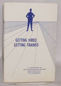 image of Getting hired, getting trained; a study of industry practices and policies on youth employment
