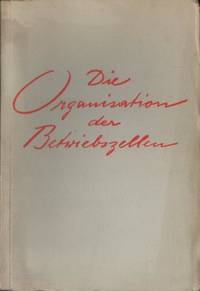 Die Organisation der Betriebszellen.…