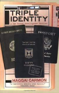 Triple Identity: a novel (Dan Gordon Intelligence Thrill)