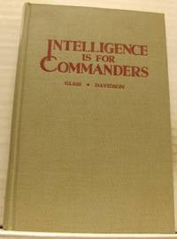 Intelligence is for Commanders.