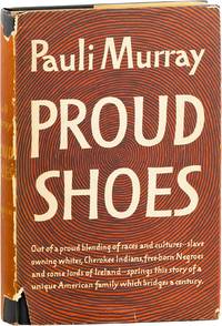 Proud Shoes: The Story of an American Family [Inscribed to Sybil Harriet Landau]