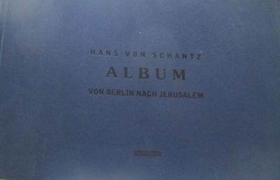 Album. Von Berlin nach Jerusalem. Mikael Enckell:…