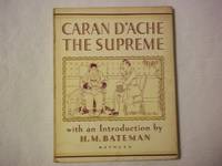 Caran D&#039;Ache the Supreme. by Bateman. H.M - 1933