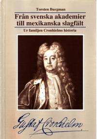 Från svenska akademier till mexikanska slagfält.…