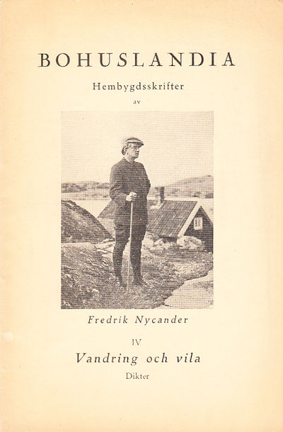 Bohuslandia. Hembygdsskrifter. IV. Vandring och…