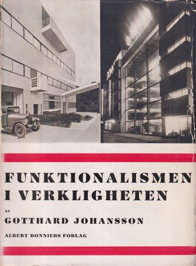 Funktionalismen i verkligheten. [Utg. av] Albert…