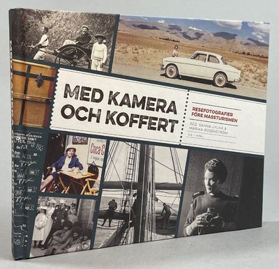 Med kamera och koffert. Resefotografier före…
