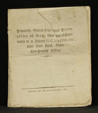 Pommerska general-krigs-rättens protocoller och…