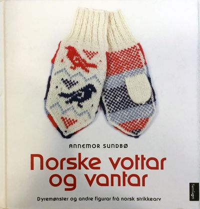 Norske vottar og vantar. Dyremønster og andre…