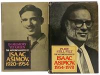 The Autobiography of Isaac Asimov, Two Volume Hardcover Set: Vol. 1. In Memory Yet Green 1920-1954; Vol. 2. In Joy Still Felt 1954-1978