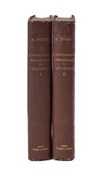 Le Gouvernement Parlementaire en Angleterre. 2 Volumes