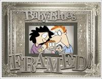 Framed! : A Baby Blues Treasury