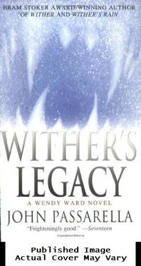 Wither's Legacy: A Wendy Ward Novel (Wendy Ward Novels)