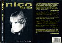 Nico: The End (First Edition) by Young, James - 1993