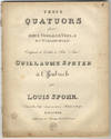 [Op. 58, no. 2]. Trois Quatuors pour deux Violons, Viola et Violoncelle Composés et Dédiés à Son Ami Guillaume Speyer à Offenbach... Oeuv. 58. No. [II]. Rthlr. 1.16 gr. [Parts]