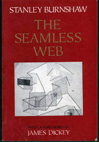 The Seamless Web by Burnshaw, Stanley - 1991