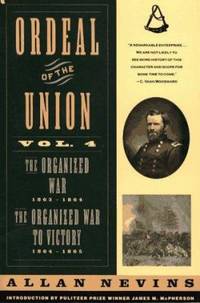 Ordeal of the Union : Fruits of Manifest Destiny, 1847-1852