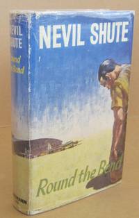 Round the Bend by SHUTE, Nevil - 1960