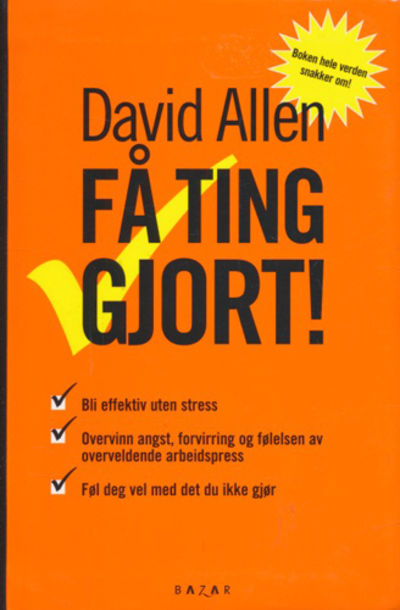 Få ting gjort. Kunsten å være produktiv uten å…