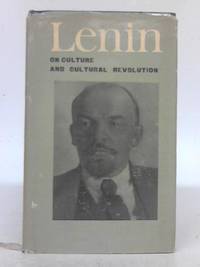 V. I. Lenin: On Culture and Cultural Revolution.