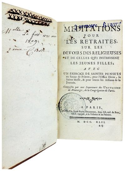 Meditations pour les Retraites sur les Devoirs des Religieuses et de celles qui instruisent les jeunes filles
