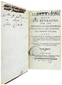 Meditations pour les Retraites sur les Devoirs des Religieuses et de celles qui instruisent les jeunes filles