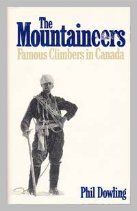 image of The Mountaineers. Famous Climbers In Canada