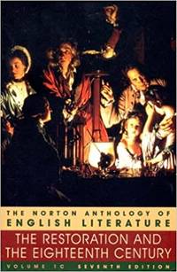 The Norton Anthology of English Literature, Vol. 1 C Restoration and the Eighteenth Century