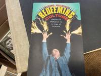 Redeeming Culture: American Religion in an Age of Science