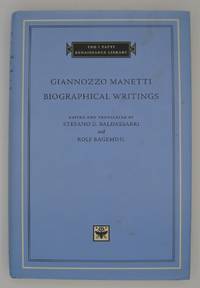 Biographical Writings (The I Tatti Renaissance Library)