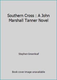 Southern Cross : A John Marshall Tanner Novel