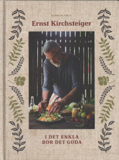 I DET ENKLA BOR DET GODA.