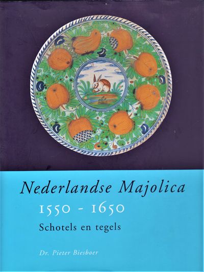 Nederlandse Majolica 1550 - 1650