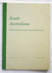 South Australiana Vol. 19, No. 2. September, 1980 : A journal for the publication and study of South Australian historical and literary manuscripts