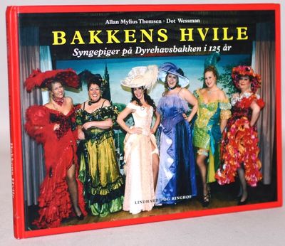 Bakkens Hvile. Syngepiger på Dyrehavsbakken i 125…