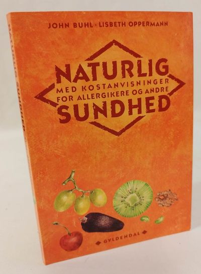 Naturlig sundhed - med kostanvisninger for…
