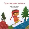 TOWI WALINAME RALAALA