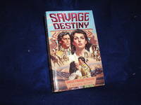 Savage Destiny #1: Sweet Prairie Passion