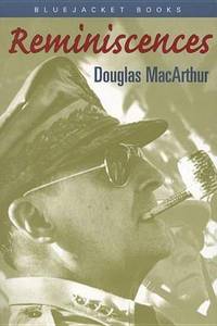 Reminiscences by Douglas MacArthur