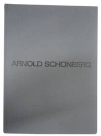 Funf Orchesterstucke, Op. 16; Begleitungsmusik zu einer Lichtspielszene, Op. 34; Thema und Variationen fur Orchester, Op. 43B by Arnold Schoenberg - Hardcover - 1983 - from Veery Books (SKU: 1316)