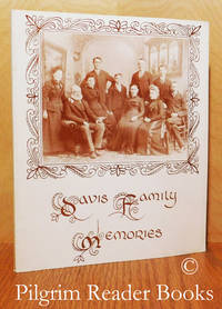 Davis Family Memories. by Davis, Bob and Donna Davidson (editors) - 1988