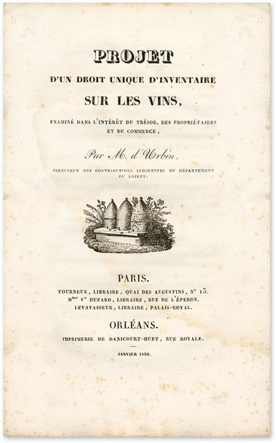 Projet d'un Droit Unique d'Inventaire sur les Vins, examine du Tresor