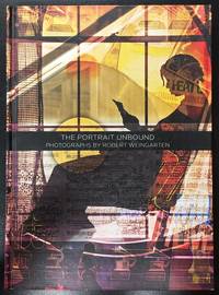 Portrait Unbound: Photographs by Robert Weingarten