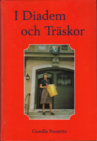I DIADEM OCH TRÄSKOR.