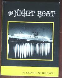 The Night Boat by Hilton, George W - 1968