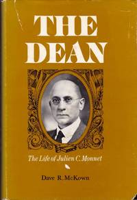 Dean The Life of Julien C. Monnet