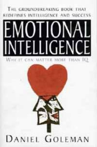 Emotional Intelligence: Why it Can Matter More Than IQ by Goleman, Daniel