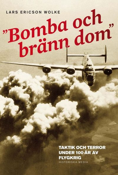 Bomba och bränn dom