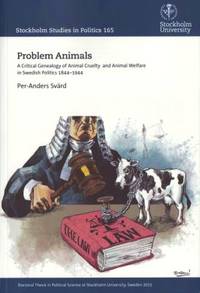Problem Animals.  A Critical Genealogy of Animal…