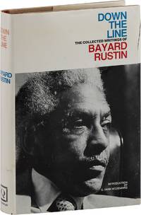 Down The Line: Collected Writings of Bayard Rustin [Inscribed]